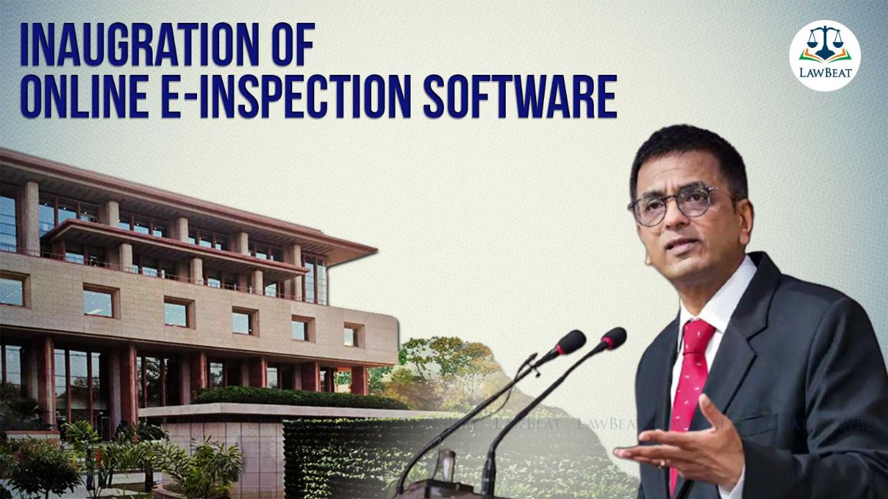 “A Step in right direction”: CJI Chandrachud says at inauguration of Online e-inspection Software at Delhi HC “A Step in right direction”: CJI Chandrachud says at inauguration of Online e-inspection Software at Delhi HC